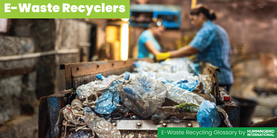 E-Waste Recyclers